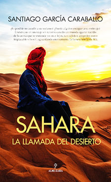 “Sáhara. La llamada del desierto”, libro de Santiago García Caraballo