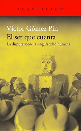 “El ser que cuenta”, libro de Víctor Gómez Pin, que disputa la singularidad humana